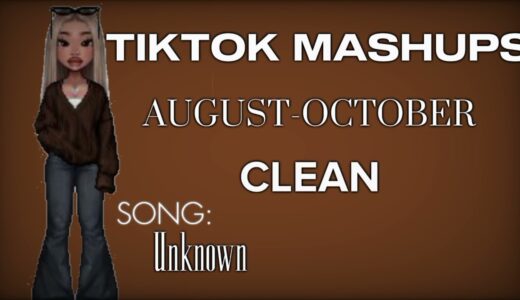 TIKTOK MASHUPS AUGUST-OCTOBER DANCES 2023 + CLEAN + SONG NAMES ADDED