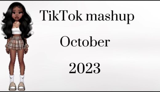 TikTok mashup, 2023 October (clean)￼